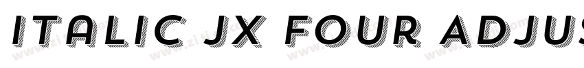 Italic JX Four Adjus字体转换 Italic JX Four Adjus字体转换